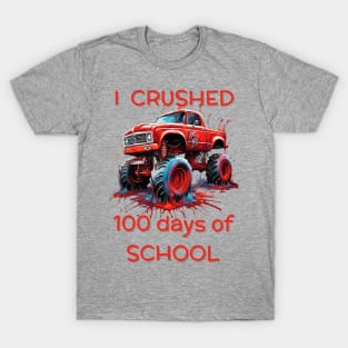 I crushed 100 days of school T-Shirt